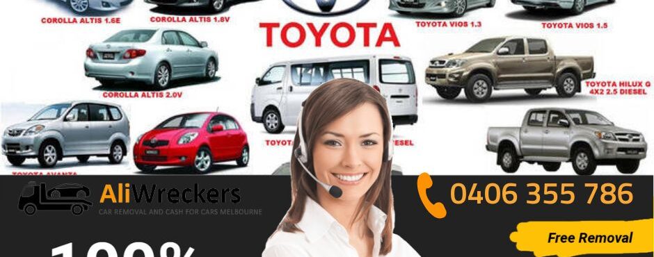 Top Cash for Toyota Cars, Trucks, Vans & SUVs – Instant Pickup & Hassle-Free Removal – Ali Wreckers Melbourne